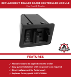 Replacement Trailer Brake Controller Module - Compatible with Ford F-150 2015-2020 - Replaces JL3Z2C006AA, JL3Z-19H332-AA, GL3Z-2C008-CB, FL3Z-19H332-AA, FL3Z2C006AB0 - Trailer Brake Switch