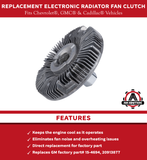 Replacement Electronic Radiator Fan Clutch - Compatible with Chevy, GMC, Cadillac Vehicles - Silverado, Avalanche, Tahoe, Suburban 1500, Yukon, XL 1500, Sierra 2500 HD - Replaces 15-4694, 20913877