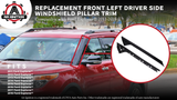 Replacement Driver Side Windshield A Pillar Trim - Front Left - Compatible with Ford Explorer 2011-2018 - Replaces 926-450, BB5Z7803137AA, BB5Z-7803137-AB, BB5Z7803137BA, BB5Z7803145AA, 926450