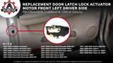 Door Latch Lock Actuator - Front Left Driver Side - Replaces 15880052, 207838846, 931-303 - Compatible with Chevy, GMC, Cadillac Vehicles - Tahoe, Silverado, Escalade, Sierra, Yukon - 2007, 2008, 2009