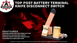 Top Post Battery Terminal Knife Disconnect Switch - Isolator Master Power Cut-Off Negative Post for Cars, Boat, Trucks, Marine, RV, ATV, Camper - 12V DC 200 Amp On Off Position Blade Switch