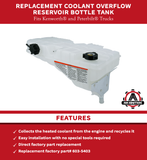 Replacement Coolant Overflow Reservoir Bottle Tank - Compatible with Kenworth and Peterbilt Trucks - W900, T800, T660, T600, 389, 388, 384, 382, 377, 365, 348 - Replaces 603-5403, N5346001, T1673008