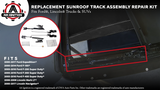 Sunroof Track Assembly Repair Kit - Compatible with Ford & Lincoln Vehicles - F150 2000-2014, Expedition 2000-2017, F250, F350, F450 Super Duty 2005-2016, Navigator, 2006-2008 Mark LT - Sun Roof